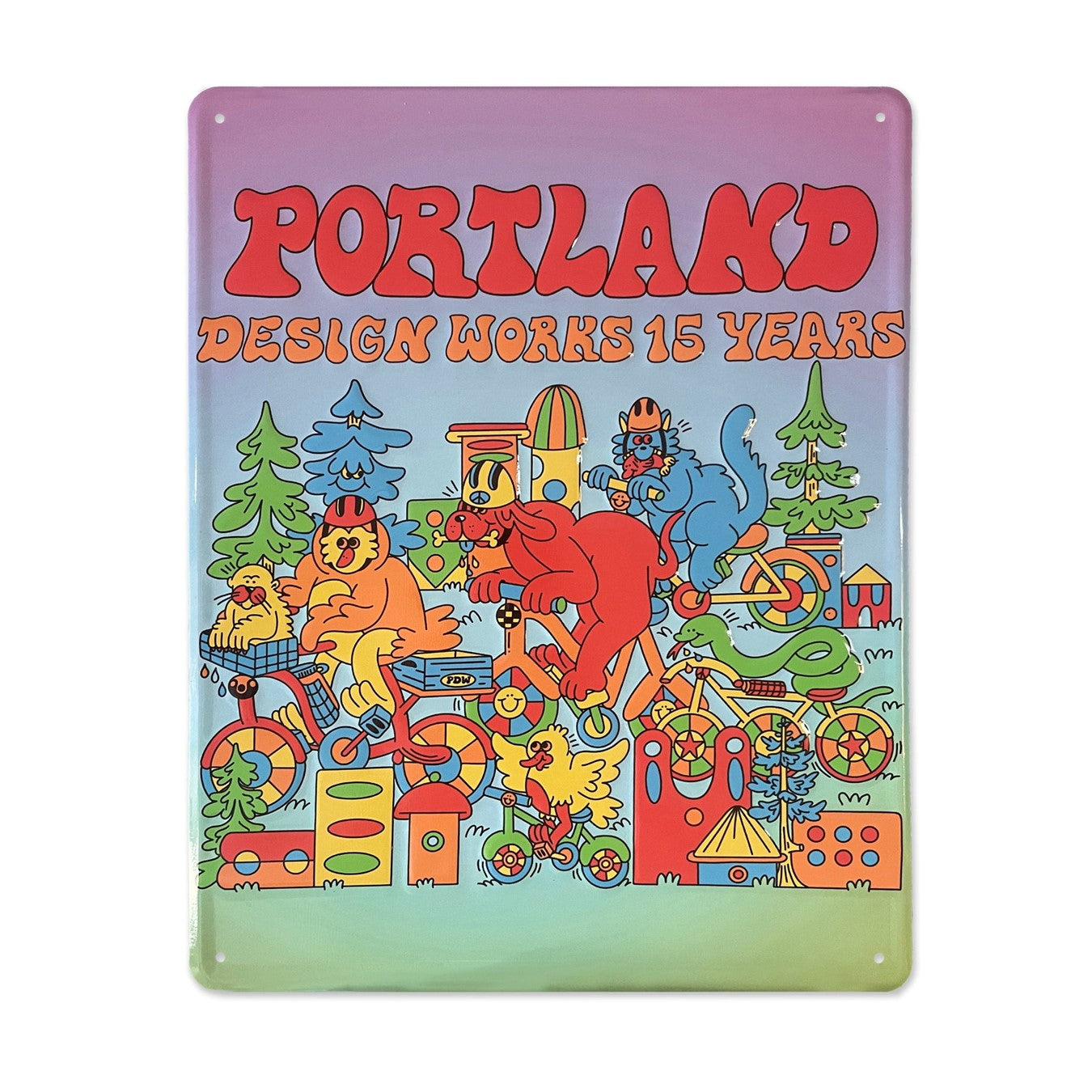 PORTLAND DESIGN WORKS 15th Anniversary Workshop Sign
