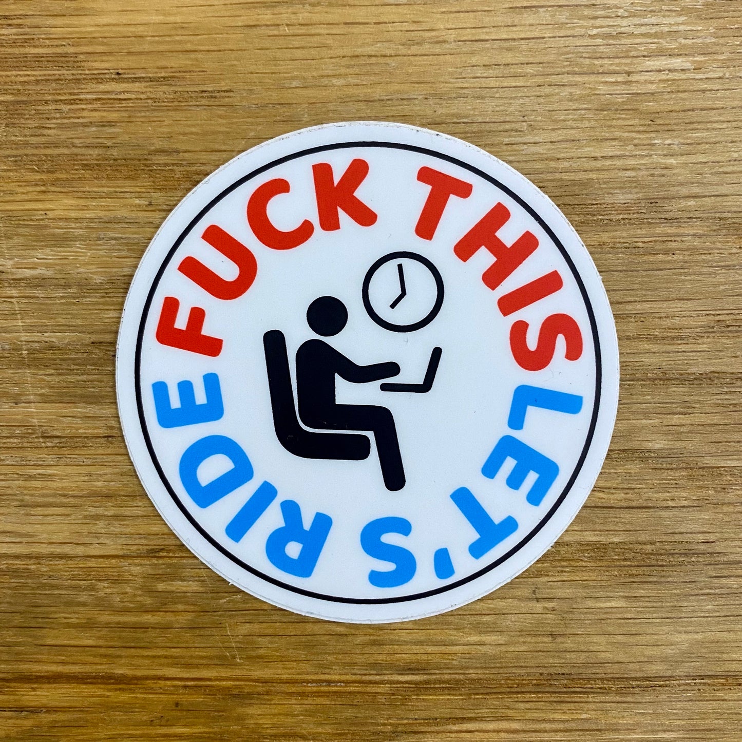 OSTROY F This Let’s Ride Sticker